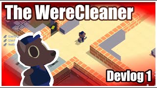 Making a Werewolf Janitor game - The WereCleaner Devlog 1