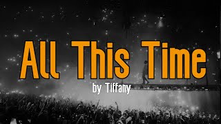 All This Time (KARAOKE) | Tiffany