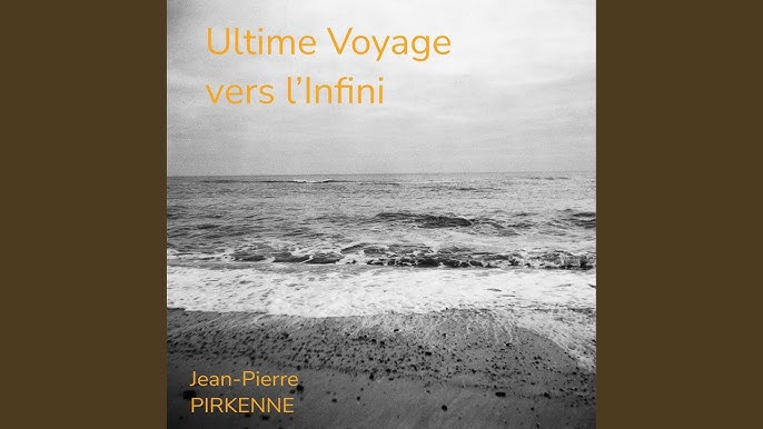 Ultime Voyage vers l'Infini 