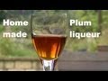 Home Made Plum Liqueur