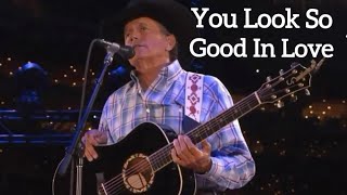 George Strait - You Look So Good In Love ♬ (Live From AT&T Stadium) [2014 Version] @GeorgeStrait ❤