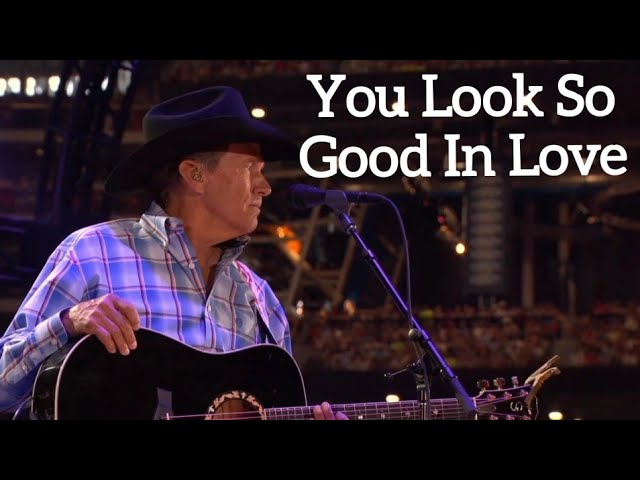 George Strait - You Look So Good In Love ♬ (Live From ATu0026T Stadium) [2014 Version] @GeorgeStrait ❤ class=