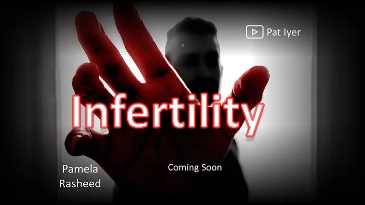 What Does it Mean to be Infertile? Preview of Pame...