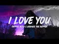 Trippie Redd - I Love You (Lyrics) ft. Chance The Rapper