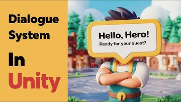 How to Create a Dialogue System in Unity – Step-by-Step Tutorial