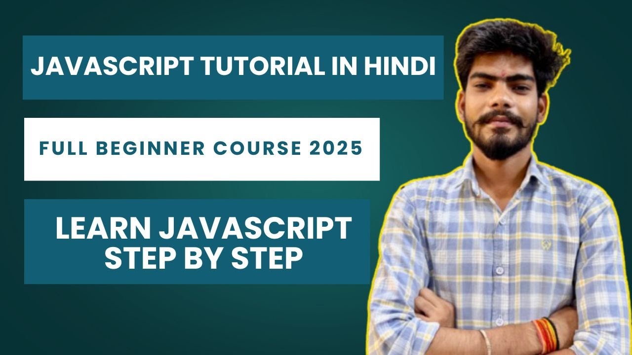 Class 1 –JavaScript Tutorial in Hindi 🔥 | Full Beginner Course 2025 ...