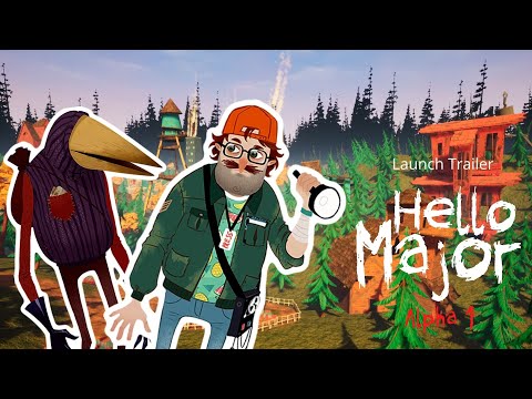 Hello Major Alpha 1 Launch Trailer (OUT NOW on Itch)