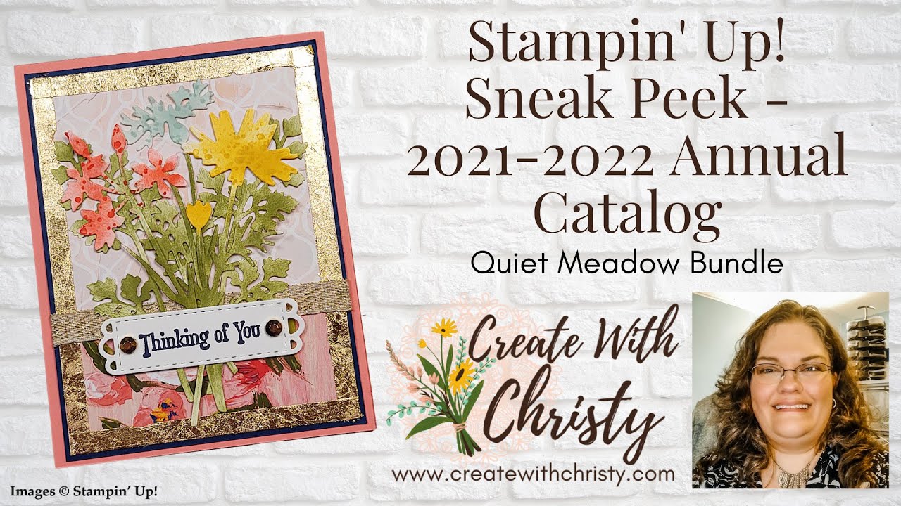 Stampin' Up! Sneak Peek-2021-2022 Annual Catalog - Quiet Meadow Bundle