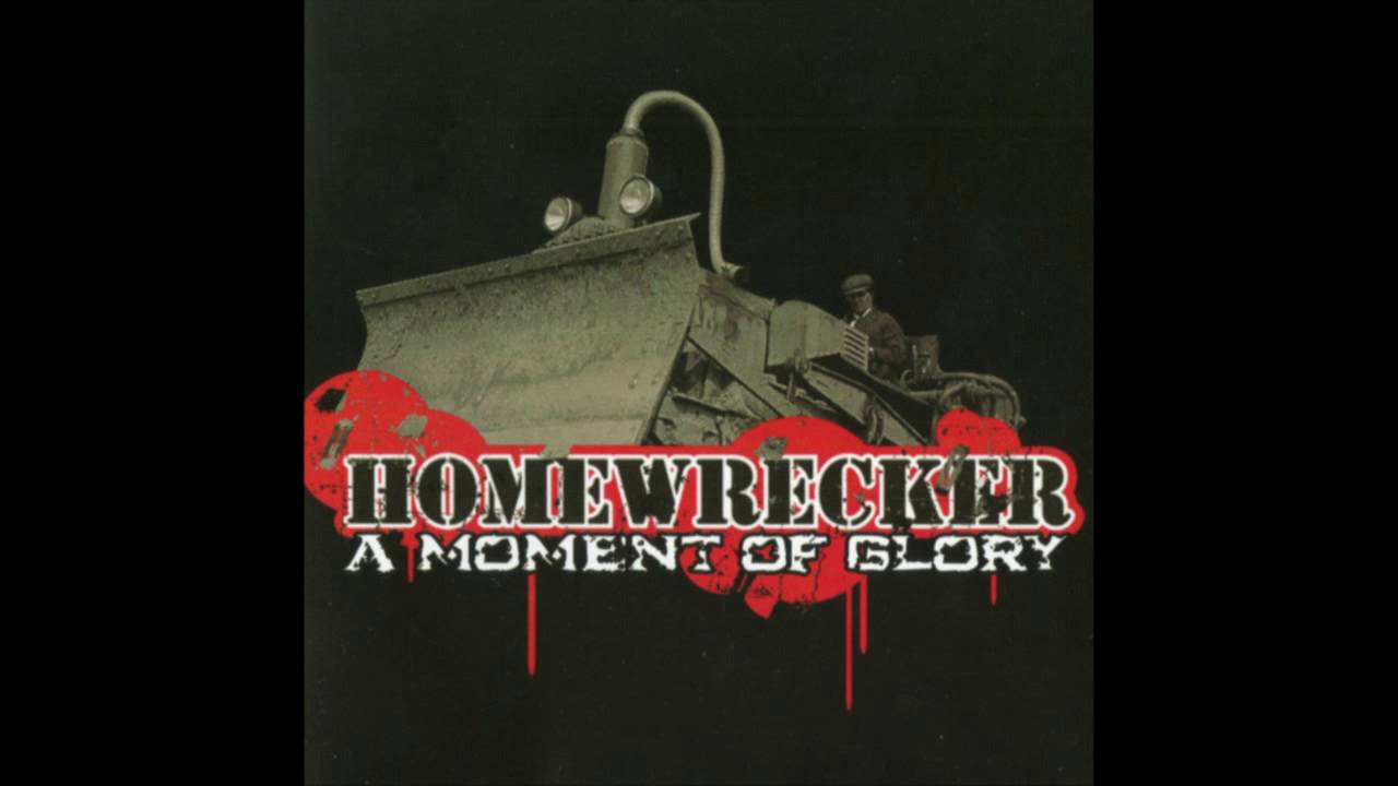 Homewrecker - "Never Deny"