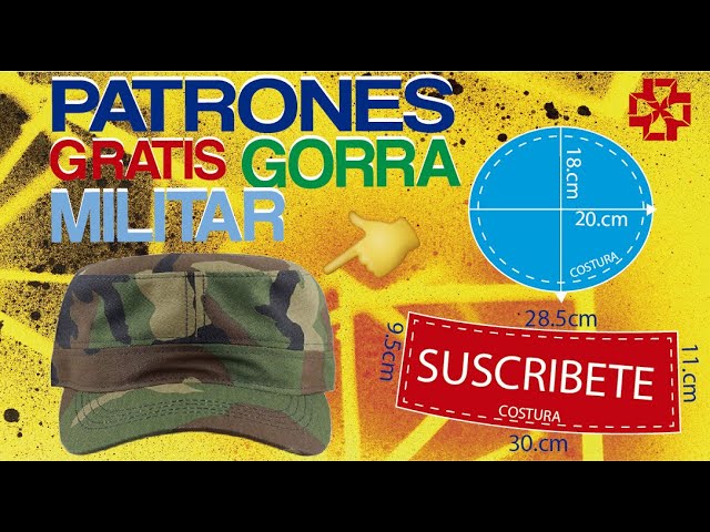 PATRONES GRATIS GORRA MILITAR PASO A PASO PARA PRINCIPIANTES EN GORRAS Y  COSTURA CONFECCIONALA YA* - YouTube