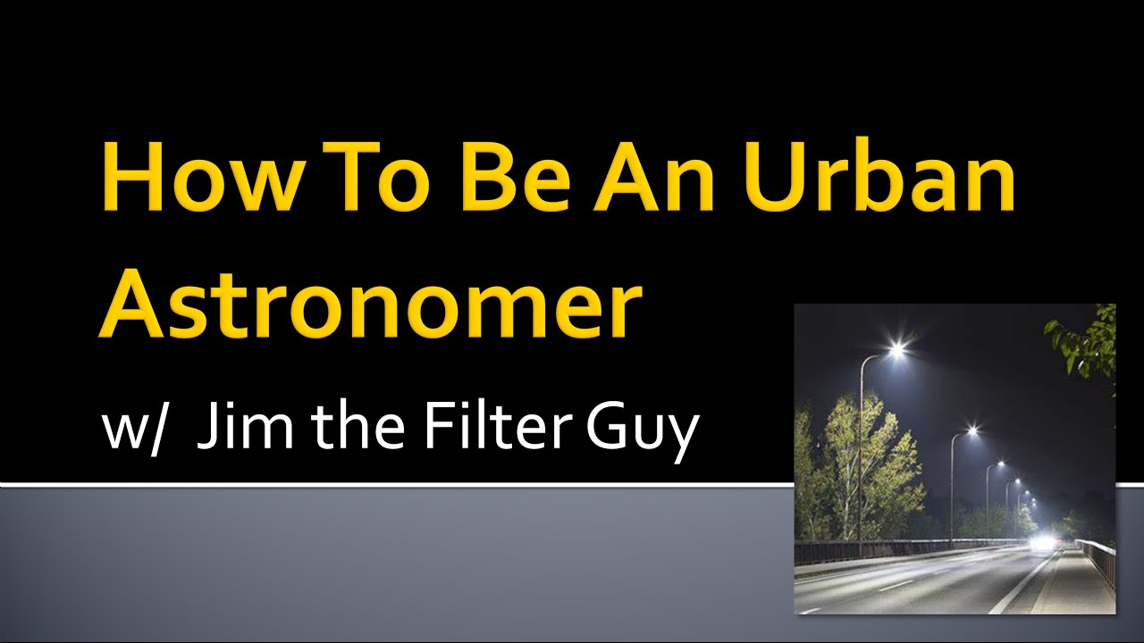 How To Be An Urban Astronomer