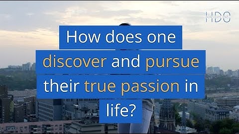 How does one discover and pursue their true passion in life? 🌟