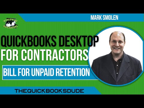 How To Bill For Retention In QuickBooks Desktop