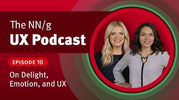 10. On Delight, Emotion, and UX: Flipping the Script with Therese Fessenden & Rachel Krause