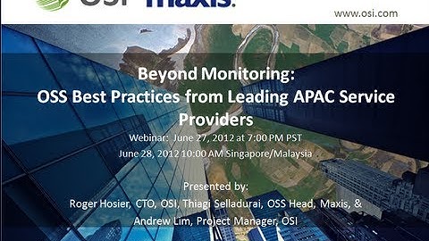 On-Demand Webinar: Beyond Monitoring -- OSS Best Practices for Leading Service Providers