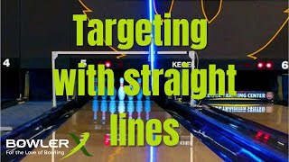 Targeting 101| Visualize and draw a straight line in bowling