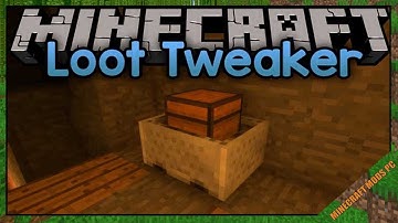 LootTableTweaker Mod 1.12.2/1.11.2/1.10.2 Download - How to install it for Minecraft PC