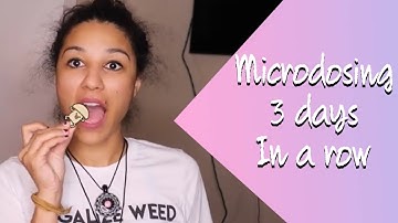 EXPERIMENT: Microdosing for 3 days in a row