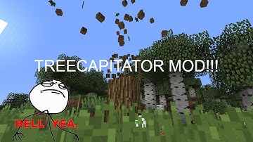 How To Download The TreeCapitator Mod
