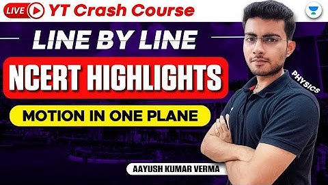 Motion in Plane | NCERT | NEET Physics 2023 | Aayush Verma