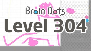 Brain Dots level 304 - niveau 304 - stage 304