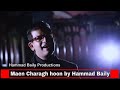 Maen charagh hoon yeshu naam ka  official song by hammad baily