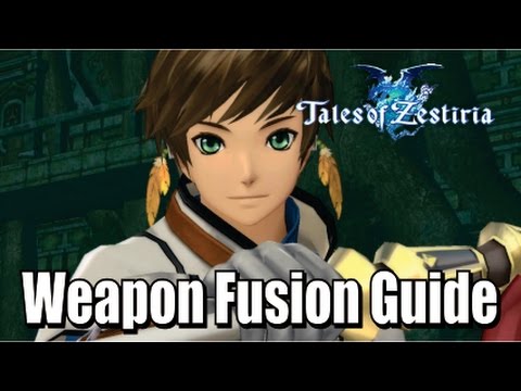 Tales of Zestiria - Weapon Fusion Guide