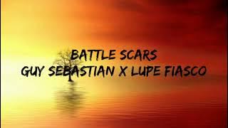 Battle Scars - Guy Sebastian feat Lupe Fiasco (Lirik Terjemahan)