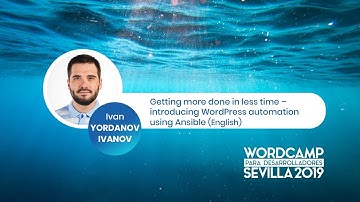 Ivan Yordanov Ivanov: Introducing WordPress automation using Ansible