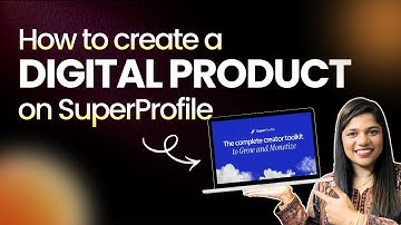 How to Create a Digital Product on SuperProfile | Full Setup Tutorial (Step-by-Step) 💻