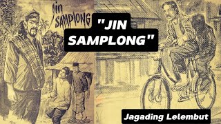 Alaming Lelembut 'Jin Samplong'