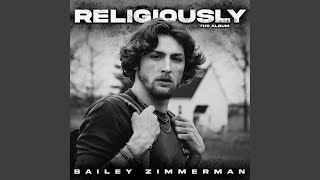 Miniatura de vídeo de "Bailey Zimmerman - Religiously"