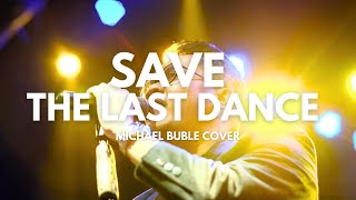 JAGARTA - SAVE THE LAST DANCE FOR ME - MICHAEL BUBLE (COVER) #JAGARTA 4K