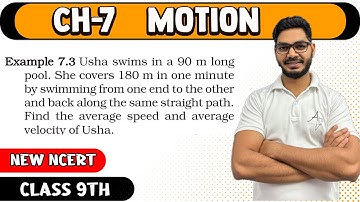Example 7.3 | Motion Class 9th  Science New NCERT | By Rajeev Kumar |