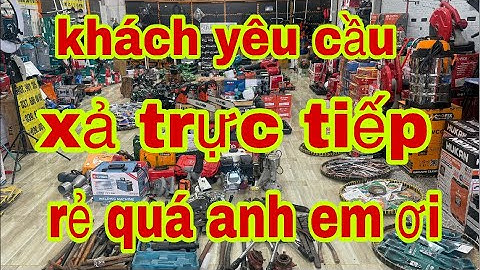 sale máy hàn cưa xích rửa xe đồ bin máy khoan máy cắt sắt máy cắt cỏ xả theo yêu cầu ae
