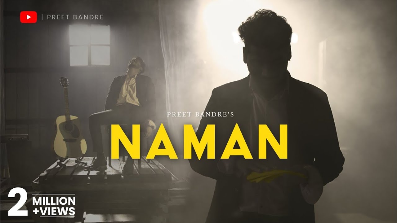 NAMAN  PREET BANDRE  Official Music Video