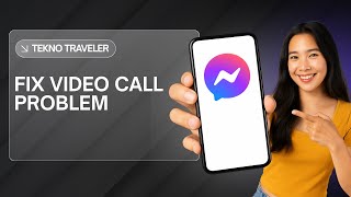 HOW TO FIX VIDEO CALL PROBLEM ON FACEBOOK MESSENGER - FULL GUIDE