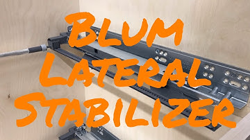 Blum Lateral Stabilizer Install