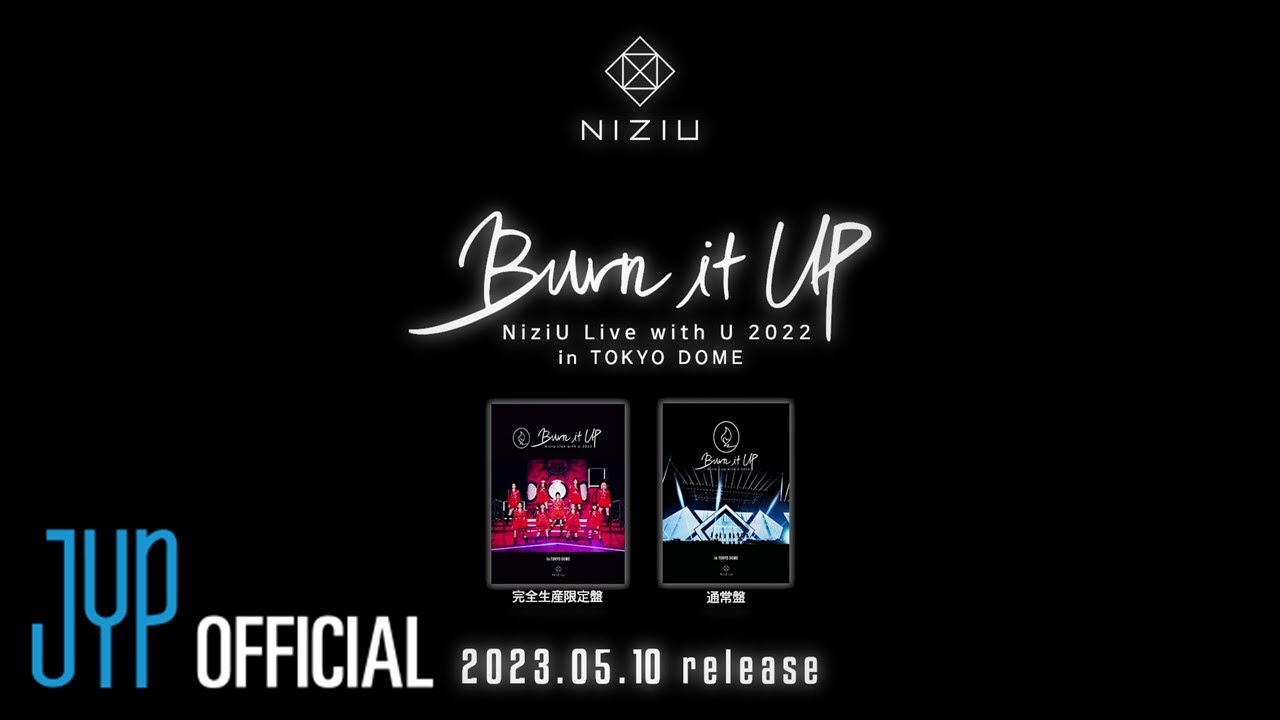 NiziU burn it up ドーム ラントレ マヤ コンプ