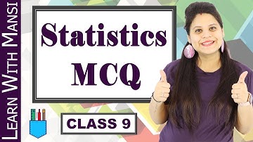 Chapter 14 MCQ |  Term 1 Exam | Statistics Class 9 | Multiple Choice Questions