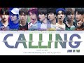 I-LAND (아이랜드) - 'Calling (Run To You)' Lyrics (Color Coded_Han_Rom_Eng)