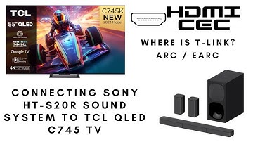 How to Connect Sony Sound System HT-S20R to TCL C745 QLED Google TV | ARC | eARC