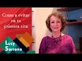 Cosas a evitar en tu primera cita - Lucy Serrano