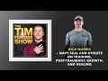 Nick Norris — Navy SEAL and Athlete on Training | The Tim Ferriss Show (Podcast)