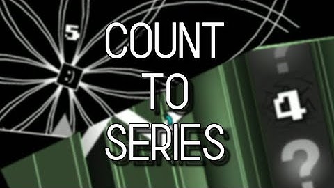 "Count to" Series by Zoroa [LDM] | Geometry Dash