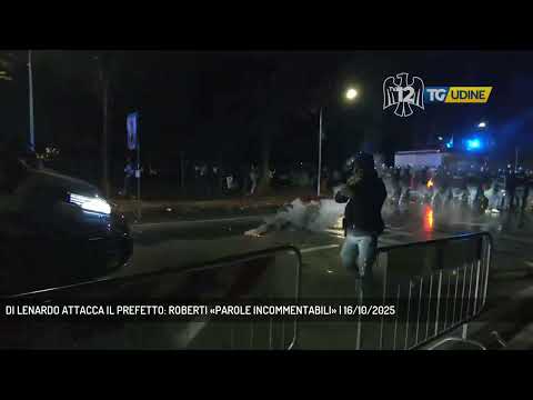 DI LENARDO ATTACCA IL PREFETTO: ROBERTI «PAROLE INCOMMENTABILI» | 16/10/2025