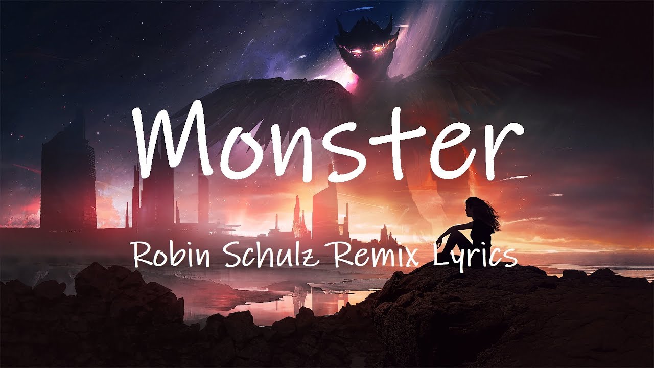 Monster (Robin Schulz Remix)