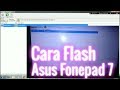 Download Lagu Cara Flash Asus Fonepad 7 work 100%