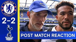 Chelsea 2-2 Tottenham | “Both Goals Are Irregular Goals" | Tuchel & James | Post Match Reaction