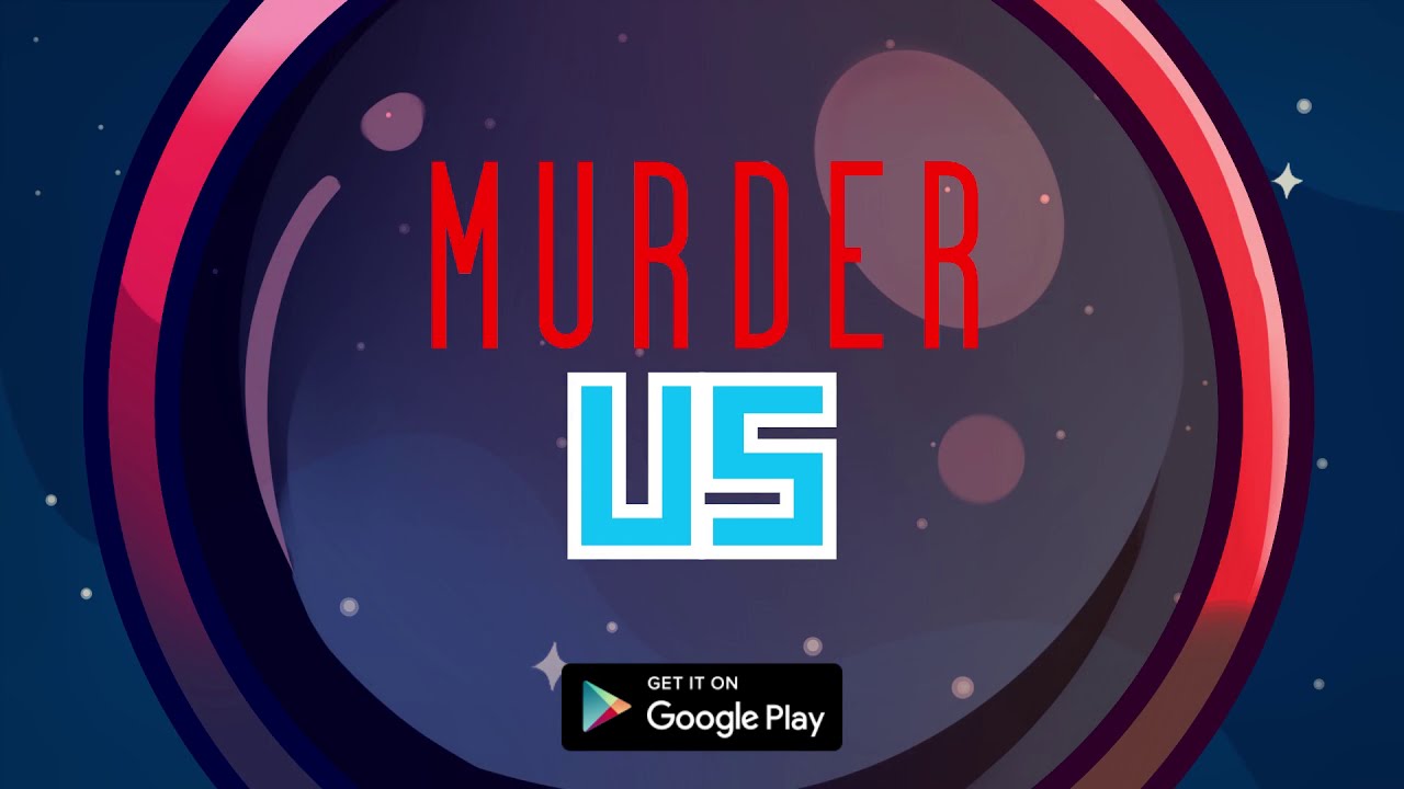 Murder Us MOD APK cover